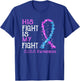 His Fight Is My Fight SIDS Awareness T-Shirt - T-Shirt | Royal