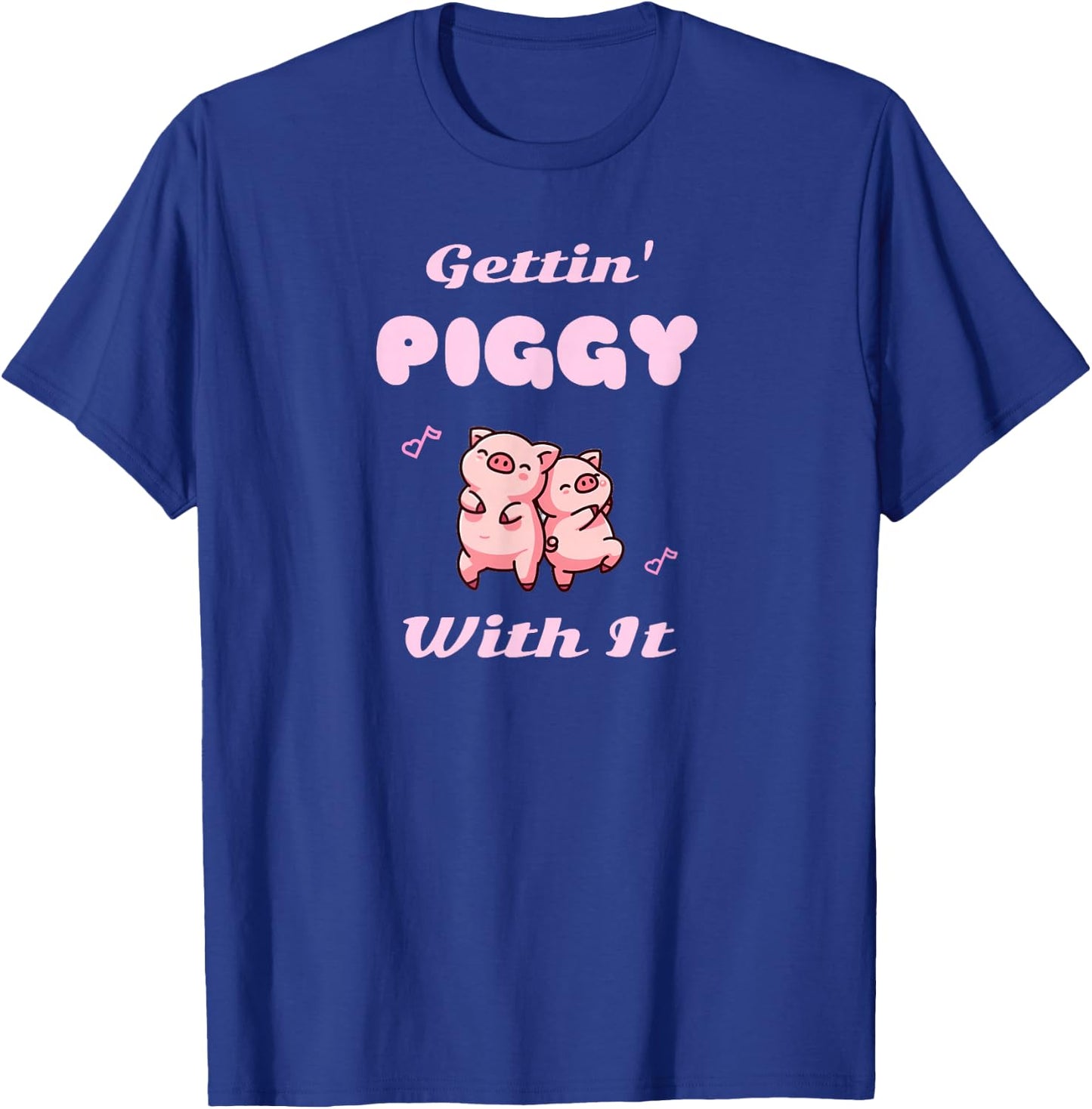 Dancing Pig Pun Gettin Piggy With It Kawaii Graphic T-Shirt - T-Shirt | Royal