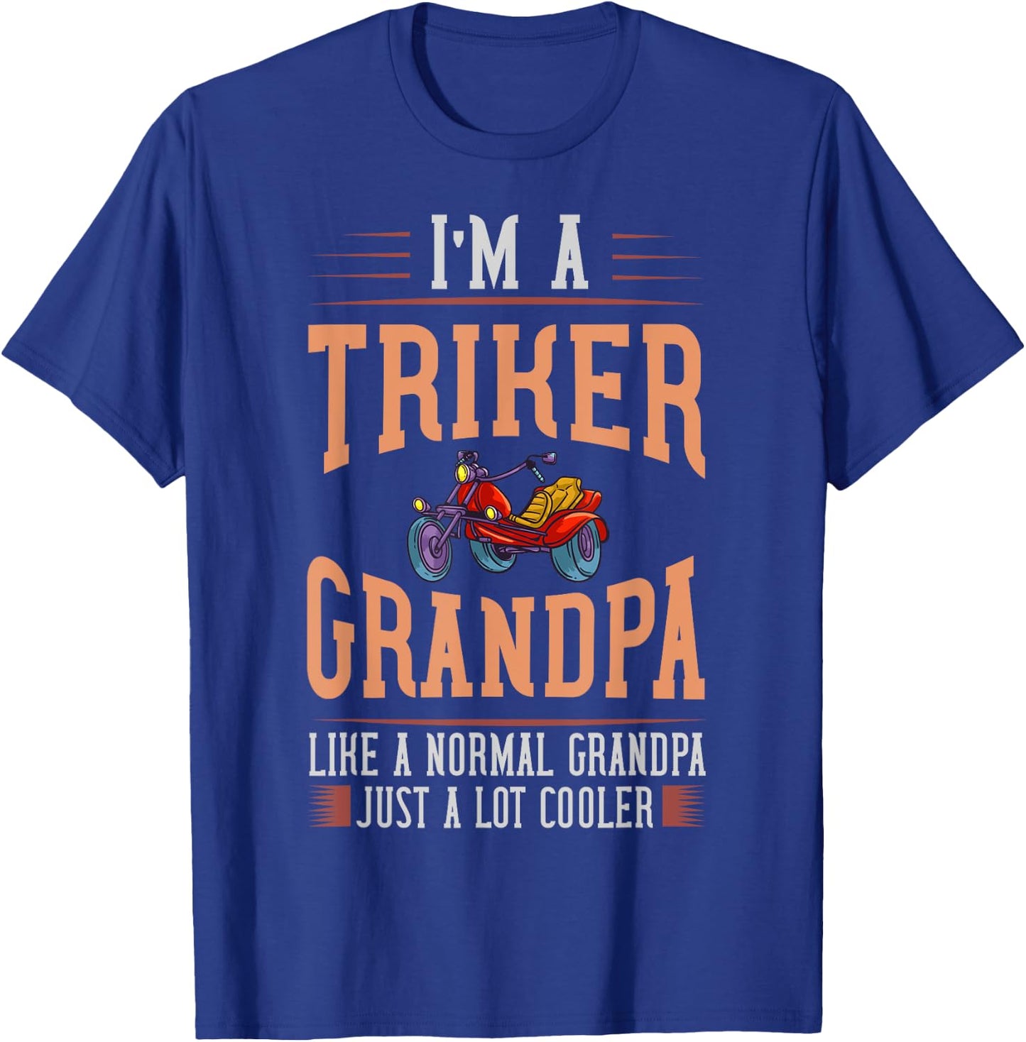 Trike Motorcycle Gift Three Wheeler Bike T-Shirt - T-Shirt | Royal