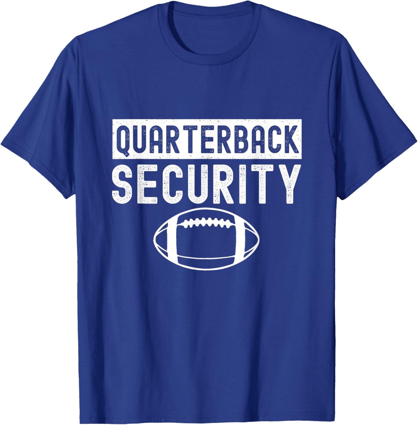 Quarterback Security Funny American Football Lineman T-Shirt - T-Shirt | Royal