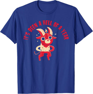 It's Been A Hell Of A Year Satan T-Shirt - T-Shirt | Royal