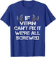Funny Handyman Quote - Personalized Vern T-Shirt - T-Shirt | Royal