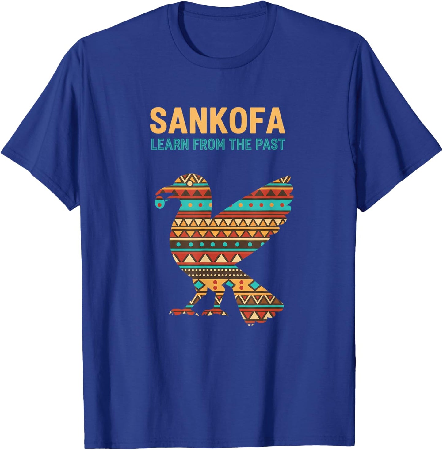 Sankofa Learn from The Past Afrocentric Bird T-Shirt - T-Shirt | Royal
