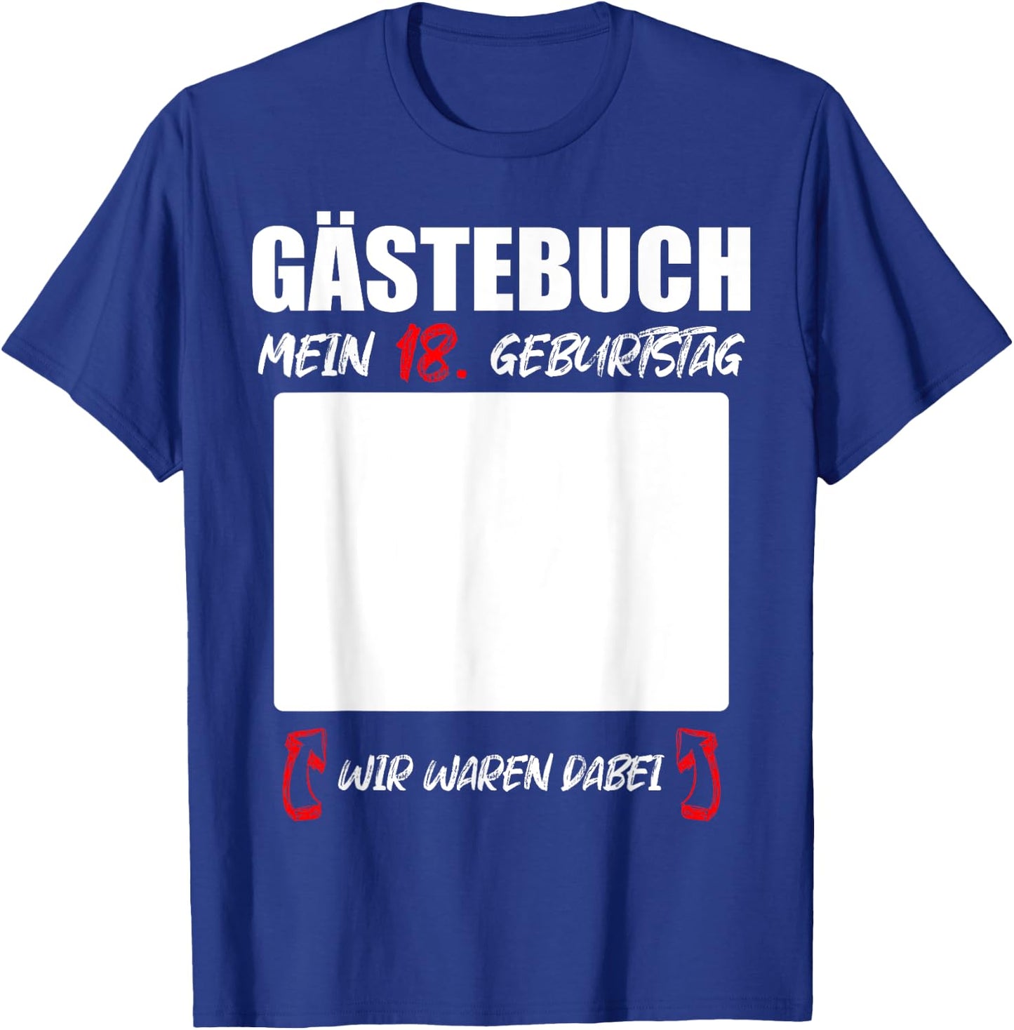 Gästebuch 18. Geburtstag Unterschriften Party T-Shirt - T-Shirt | Royal