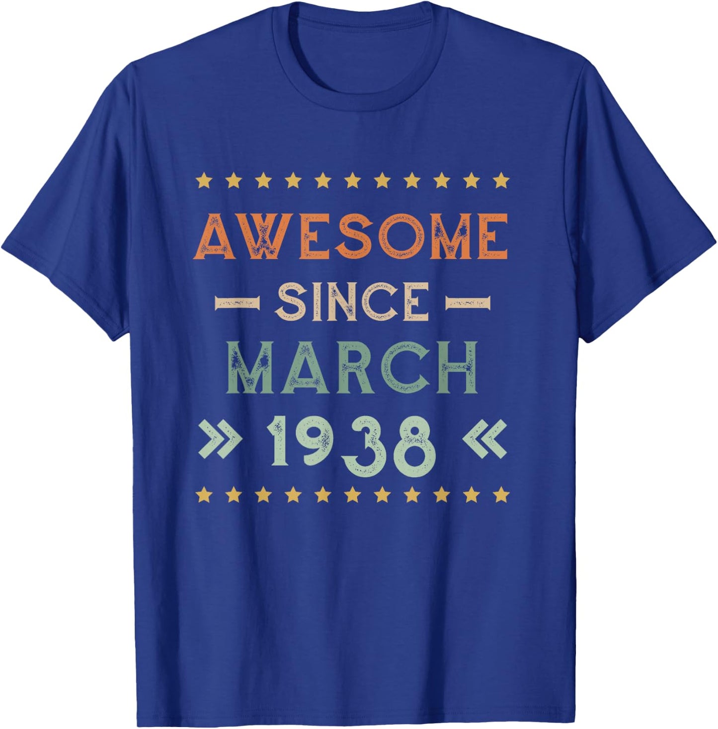 Awesome Since March 1938 Birthday Design T-Shirt - T-Shirt | Royal