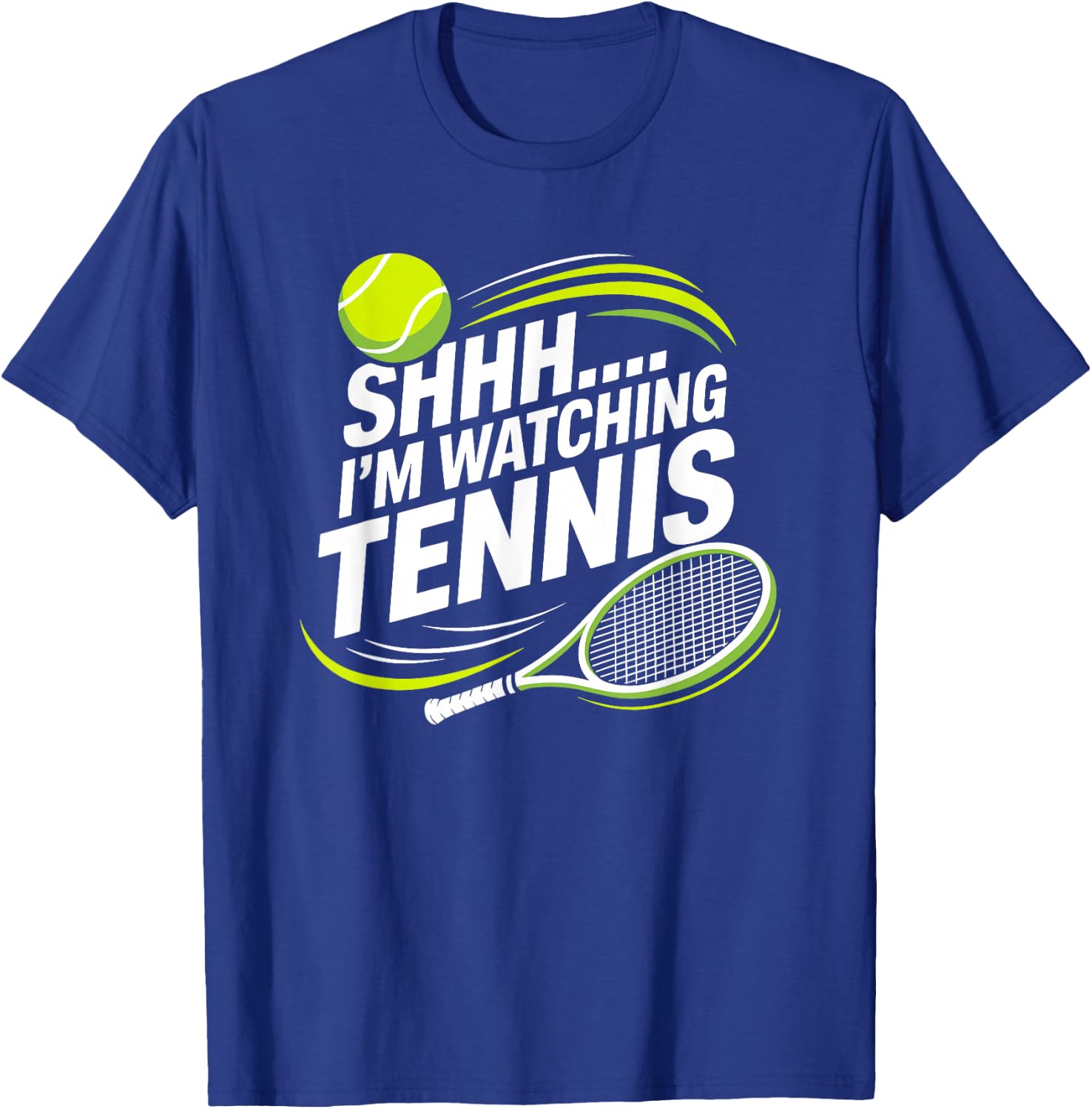 I'm Watching Tennis, Racket Player and Tennis Mom Dad T-Shirt - T-Shirt | Royal