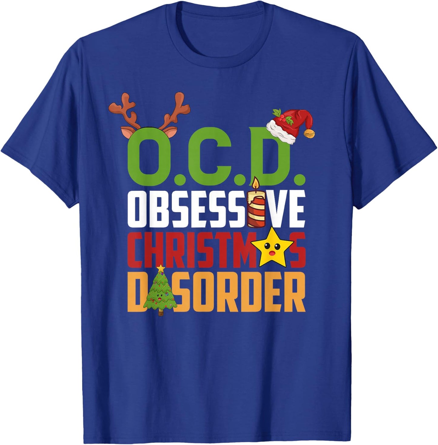 Obsessive Christmas Disorder OCD Xmas Lovers T-Shirt - T-Shirt | Royal