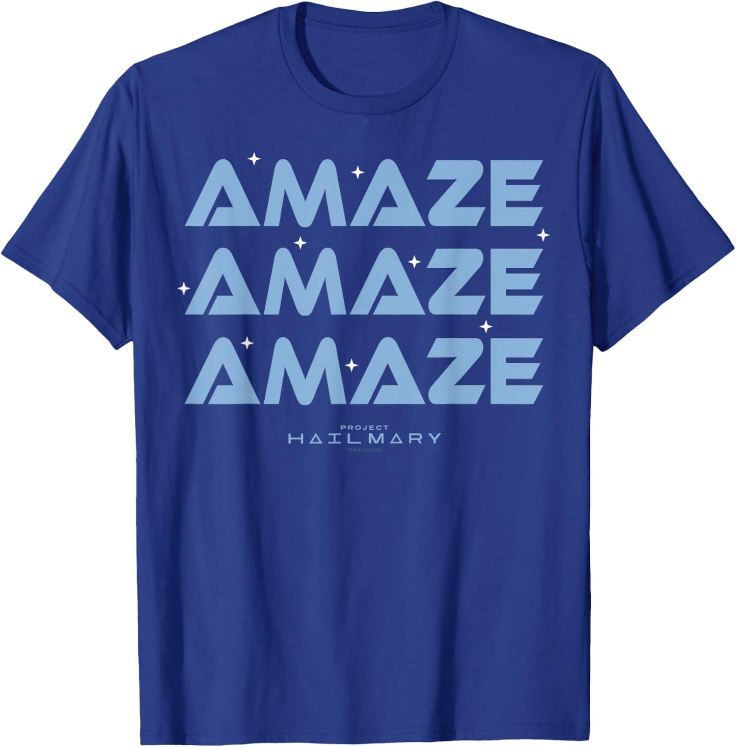 Project Hail Mary Amaze Repeat Typography Poster T-Shirt - T-Shirt | Royal