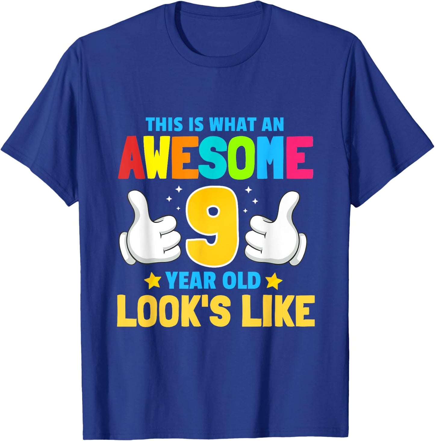 This is what an awesome 9 year old looks like 9th birthday T-Shirt - T-Shirt | Royal