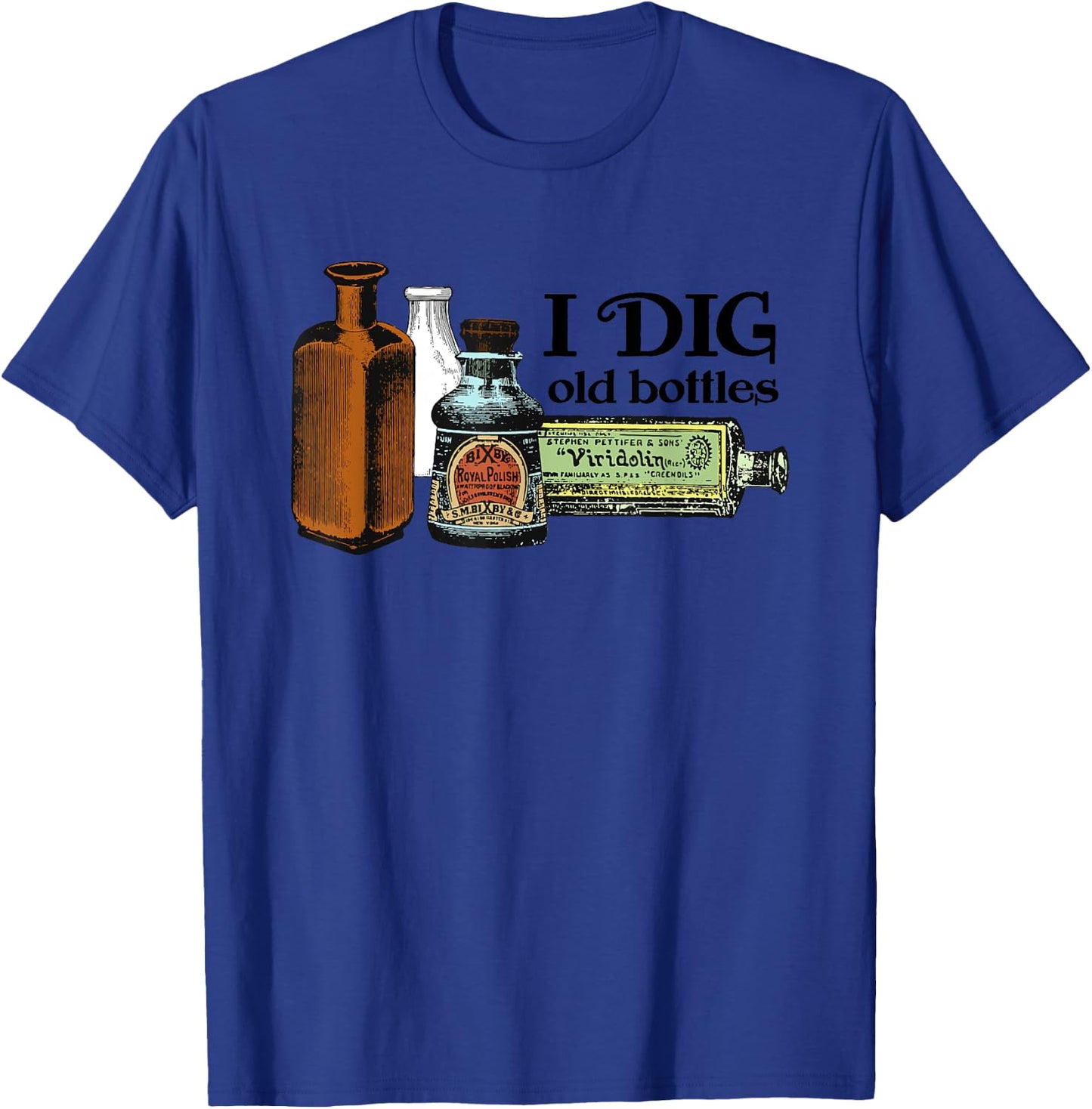 Zone 6 Designs Men's Adults & Kids Classic Fit Grey Short Sleeve - I Dig Old Bottles, Mudlarking, Bottle Digger, Vintage Glass T-Shirt - T-Shirt | Royal