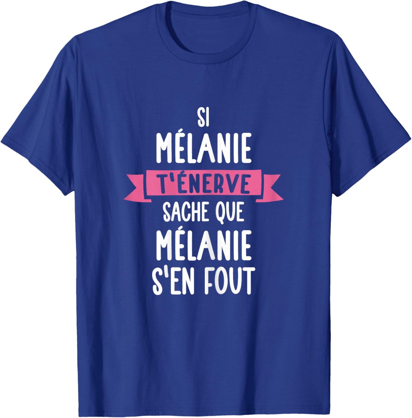 Gift Woman Humour Personalised Name Melanie , Black, Female X-Small T-Shirt - T-Shirt | Royal