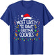 Most Likely To Bake Christmas Cookies, Funny Family matching T-Shirt - T-Shirt | Royal
