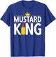 Mustard King Mustard T-Shirt - T-Shirt | Royal