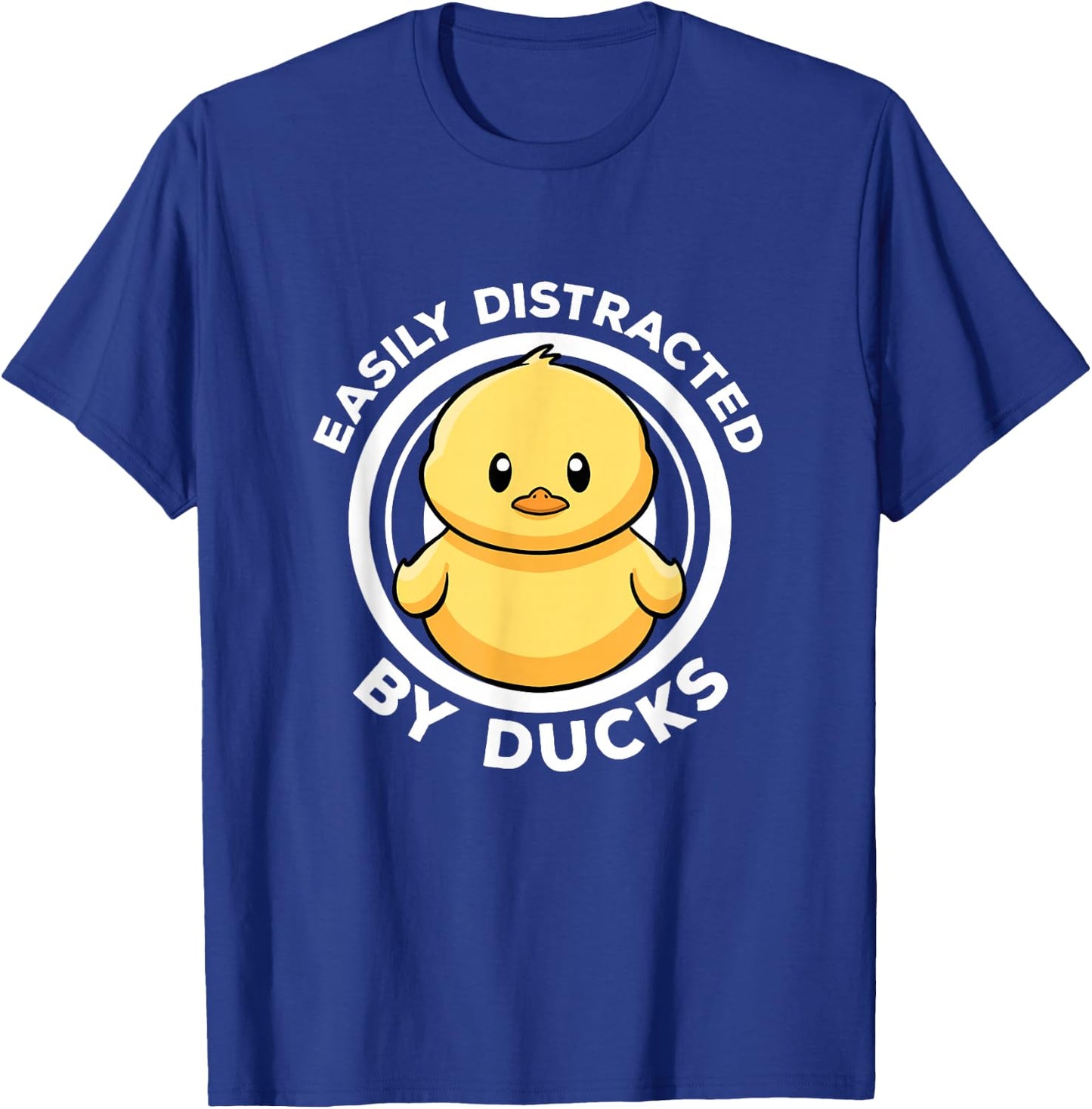 Easily Distracted By Ducks I Love Duck Lovers Funny Duck T-Shirt - T-Shirt | Royal