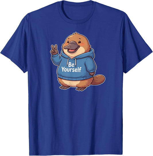 Be Yourself Cute Platypus T-Shirt - T-Shirt | Royal