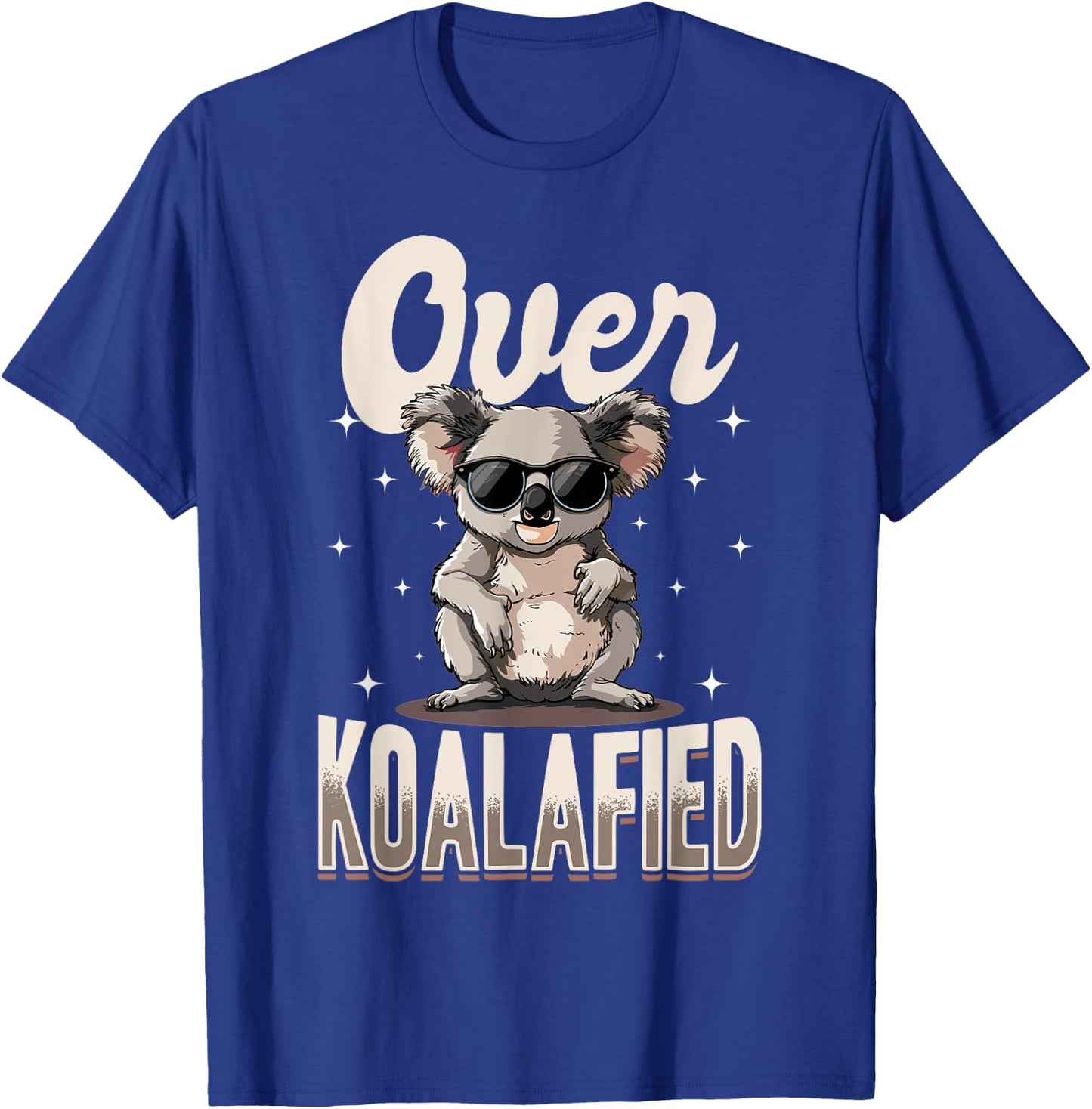 Funny Koala Animal Over Koalafied T-Shirt - T-Shirt | Royal