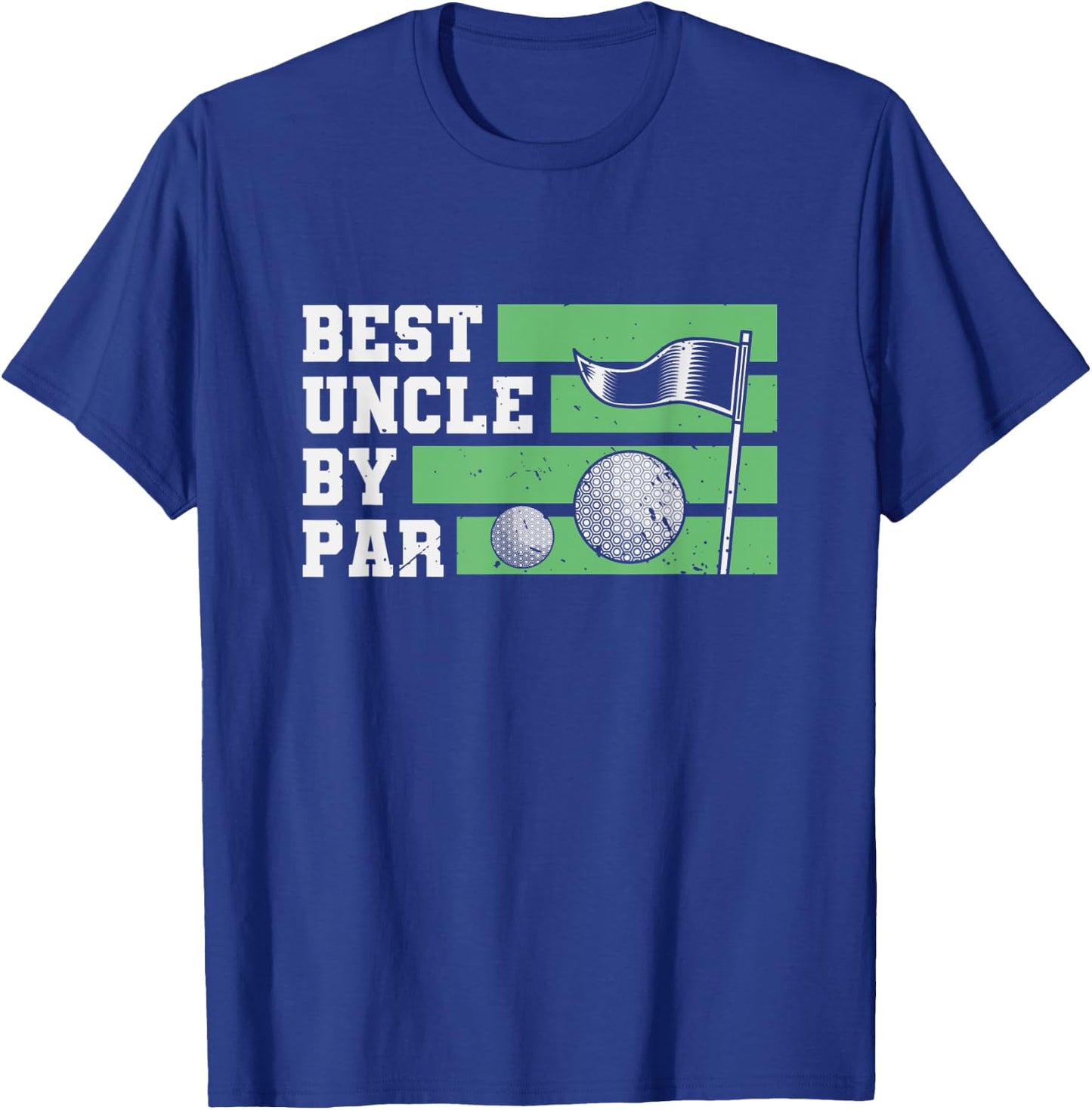 Best Uncle By Par Lover Golf Gifts For Golfer T-Shirt - T-Shirt | Royal