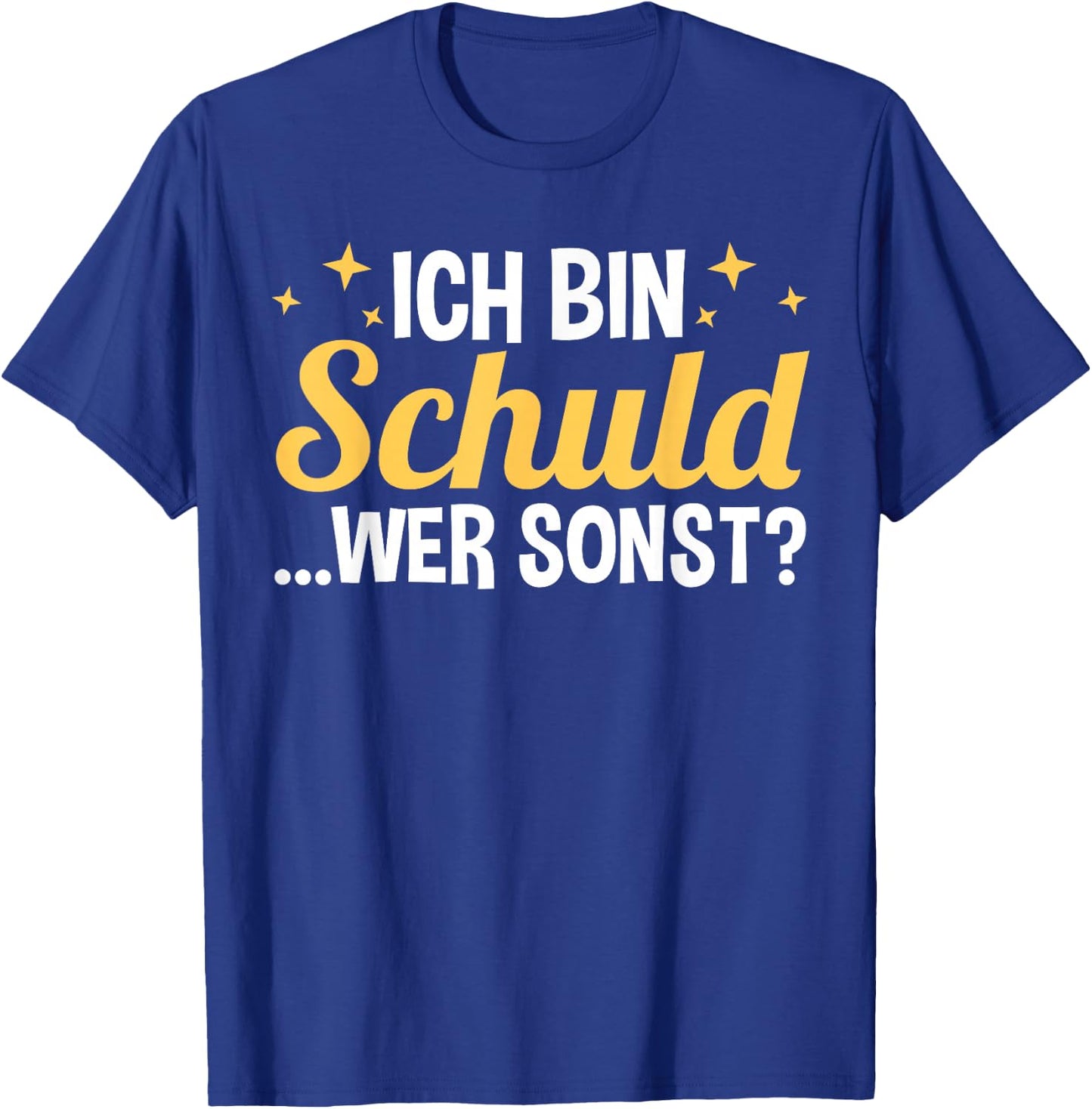 with German Text "Ich Bin Schul, black T-Shirt - T-Shirt | Royal