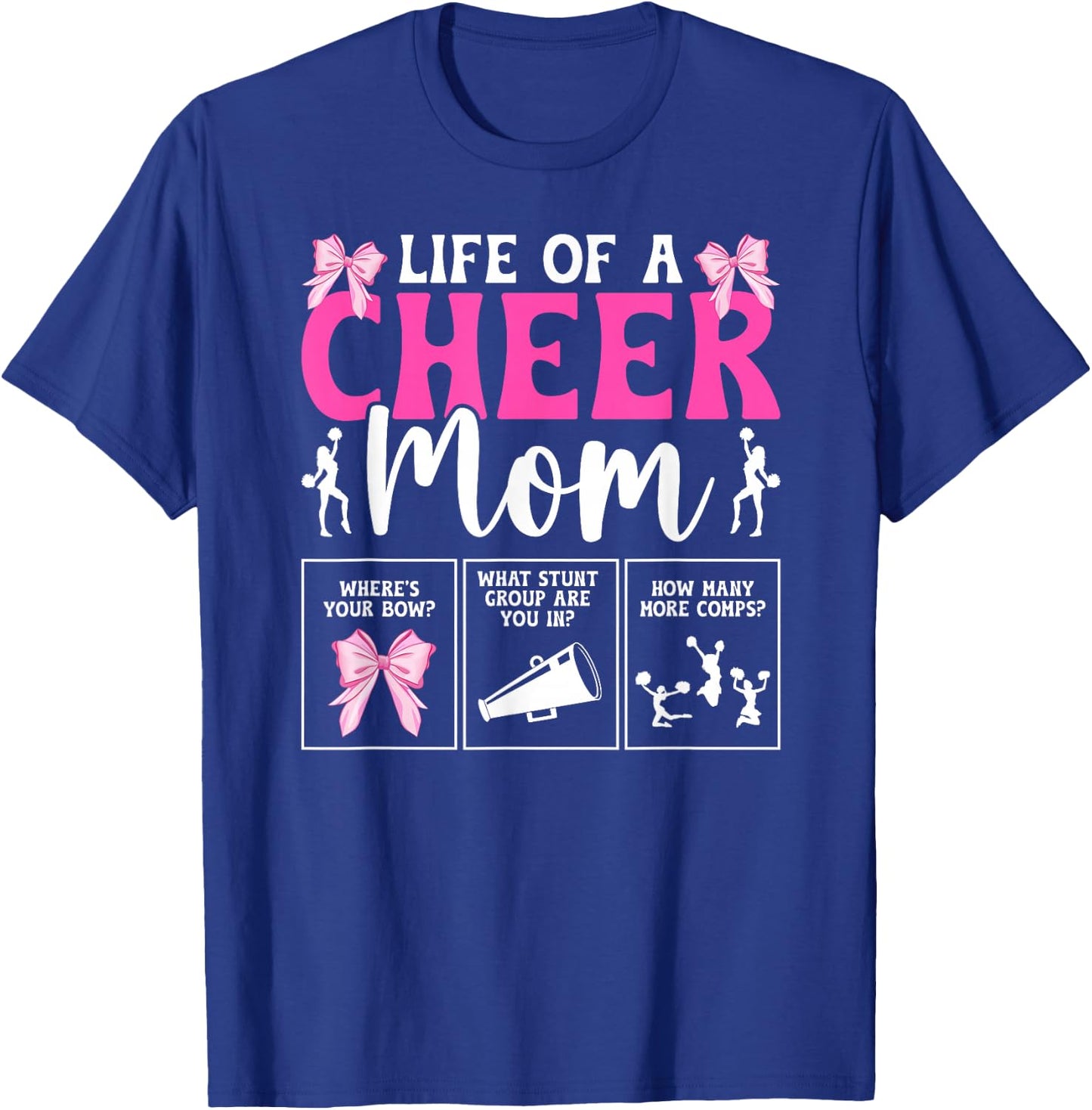 Life Of A Cheer Mom Cheerleading Mom Of A Cheerleader Mother T-Shirt - T-Shirt | Royal
