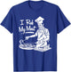 Chef I Rub My Meat T-Shirt - T-Shirt | Royal