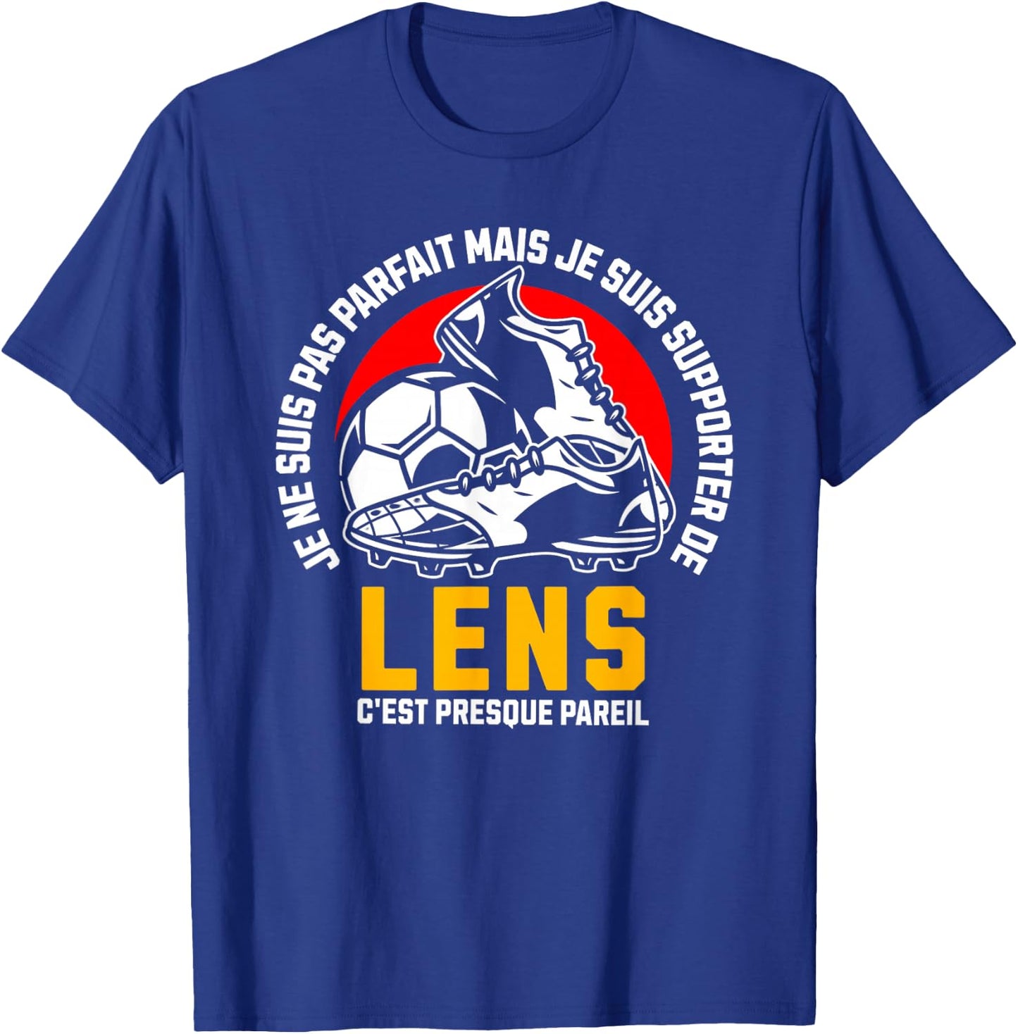 Supporter LENS FOOT - FOOTBALL - LENS HUMOUR , Black, S T-Shirt - T-Shirt | Royal