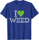 I Love Weed Outfit 420 Humor Green Colored Heart Stoner T-Shirt - T-Shirt | Royal