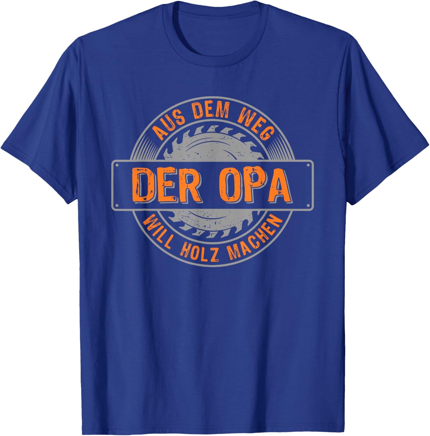 Men's Lumberjack Opa will Holz machen Säge Woodworker , black, s T-Shirt - T-Shirt | Royal