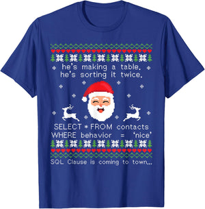SQL Santa Claus Database Clause Developer Code DB Programmer T-Shirt - T-Shirt | Royal