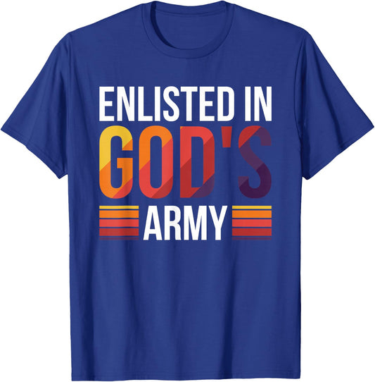 Enlisted In God's Army T-Shirt - T-Shirt | Royal