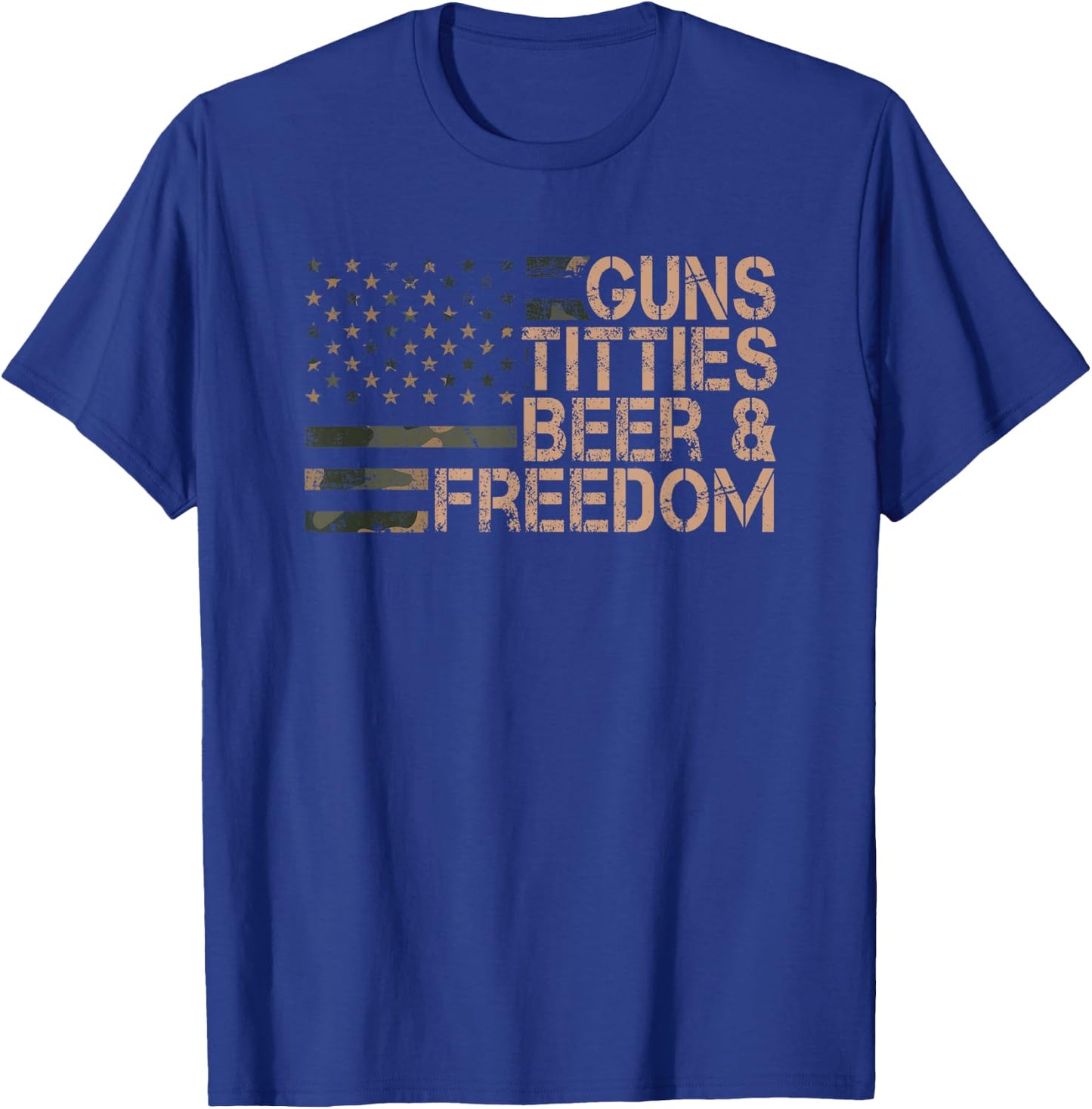Guns Titties Beer & Freedom - Funny Men's Flag , black T-Shirt - T-Shirt | Royal