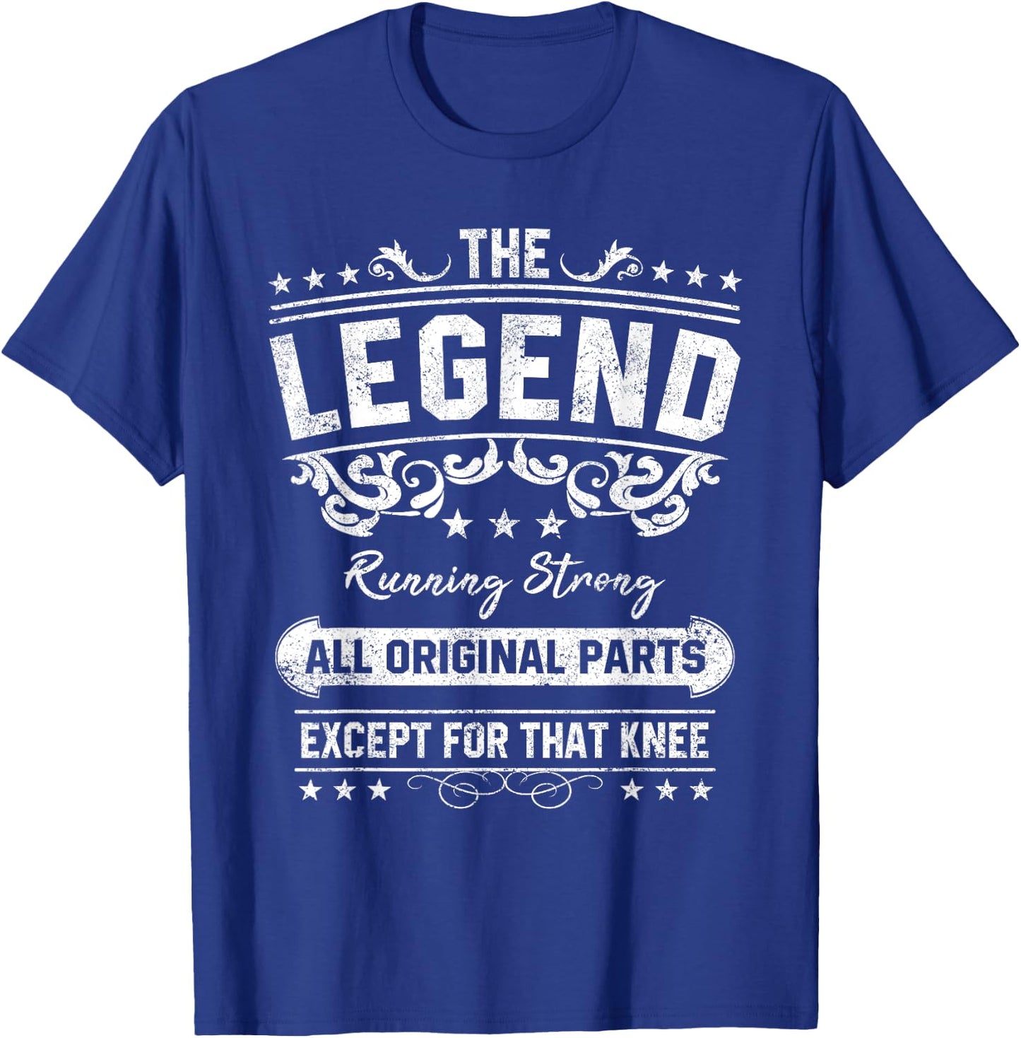 Funny Knee Replacement Quote The Legend Get Well Soon Design T-Shirt - T-Shirt | Royal