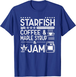 Starfish Coffee & Maple Syrup & Jam Caffeine Breakfast T-Shirt - T-Shirt | Royal