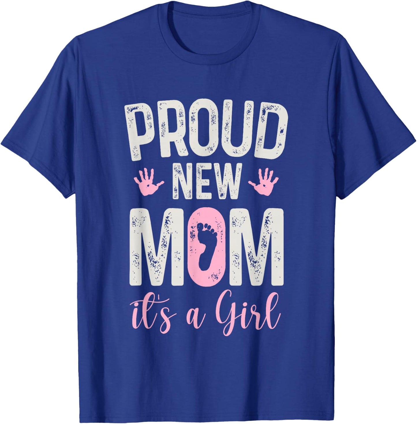 Mother to be Soon to be MoMy Proud New MoM It's A Girl Gifts T-Shirt - T-Shirt | Royal