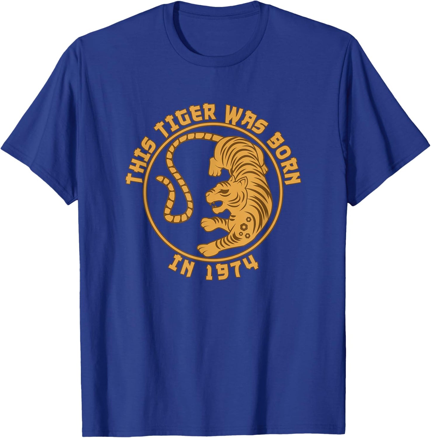 Year Of The Tiger Chinese Zodiac Lunar Horoscope Born 1974 T-Shirt - T-Shirt | Royal