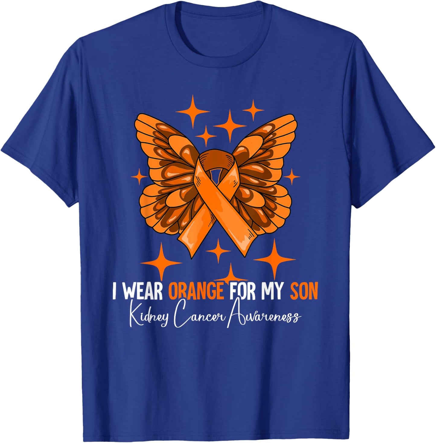 I Wear Orange For My Son Kidney Cancer Awareness T-Shirt - T-Shirt | Royal