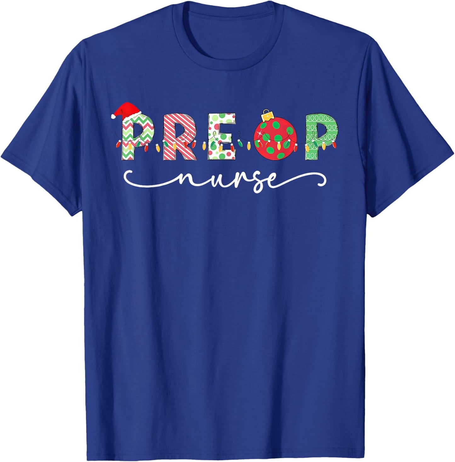 Preoperative Christmas Nurse Santa Hat Bauble PREOP Nursing T-Shirt - T-Shirt | Royal