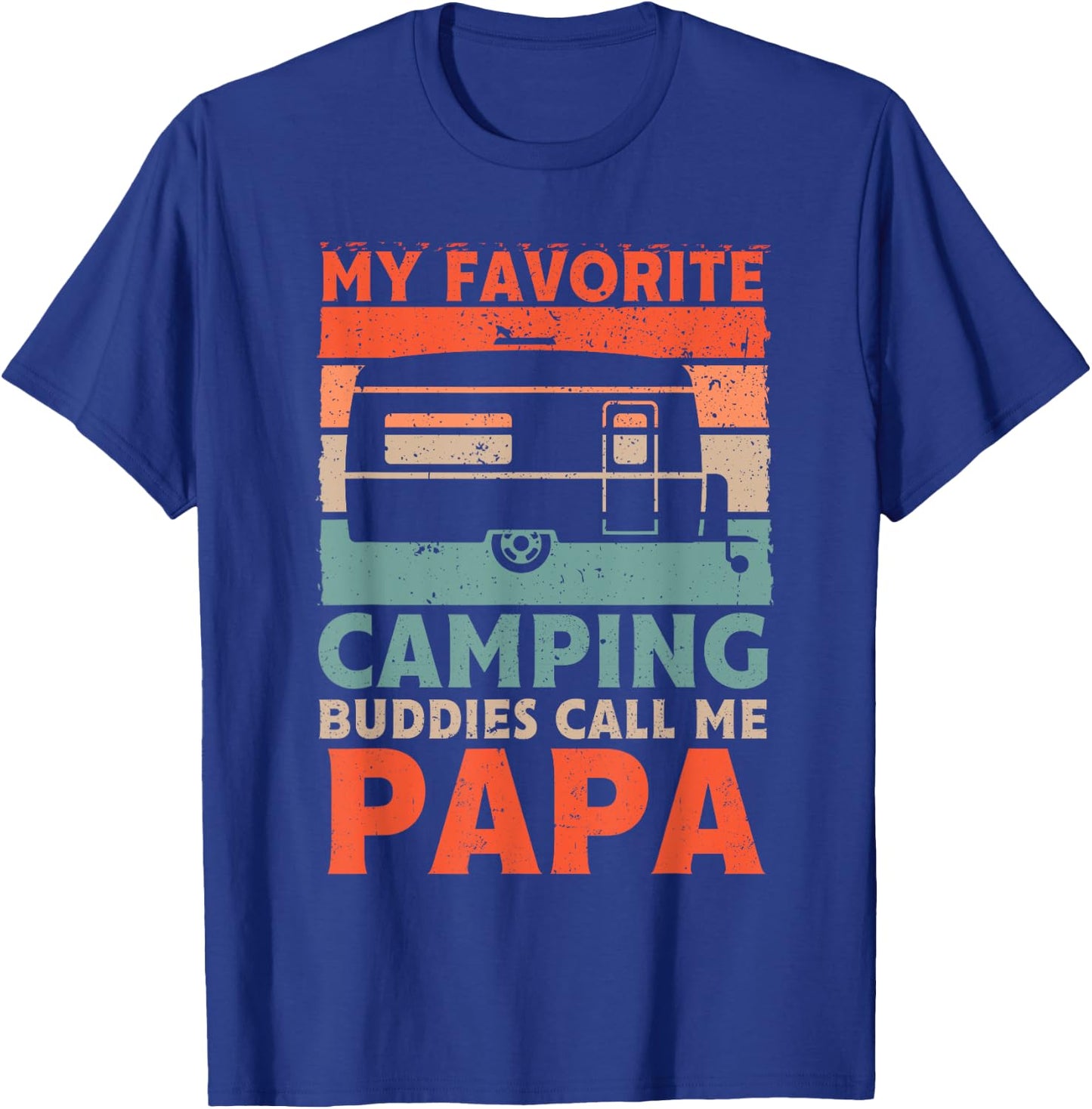 My Favorite Camping Buddies Call Me Papa Vintage Fathers Day T-Shirt - T-Shirt | Royal