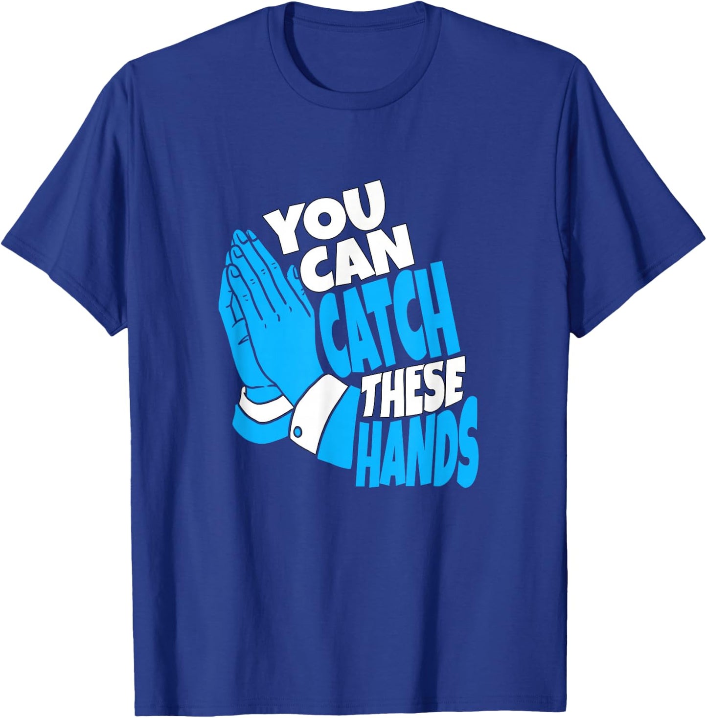 Blue Color Catch Hands Blue Graphic T-Shirt - T-Shirt | Royal