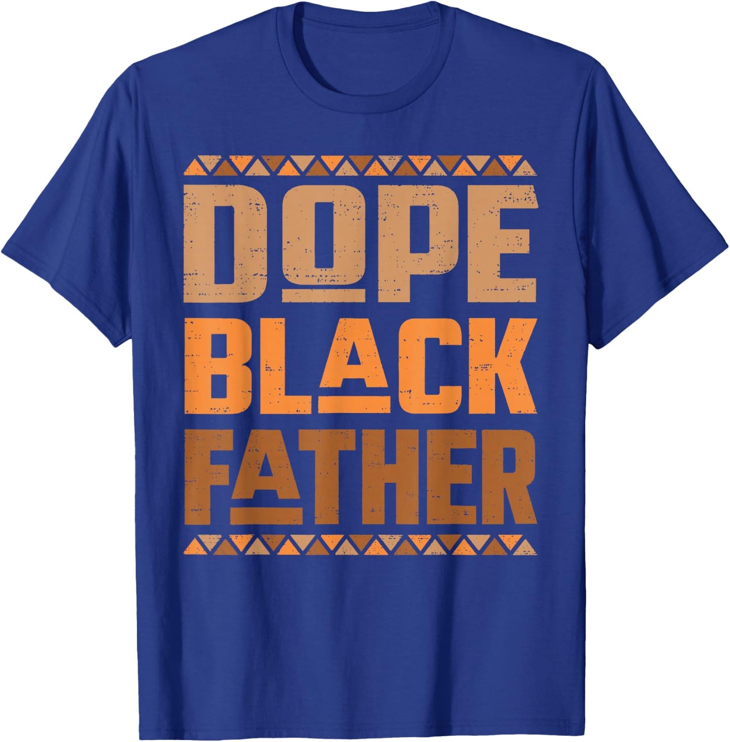 Fathers Day Dope Black Father African American Pride Dad Men T-Shirt - T-Shirt | Royal