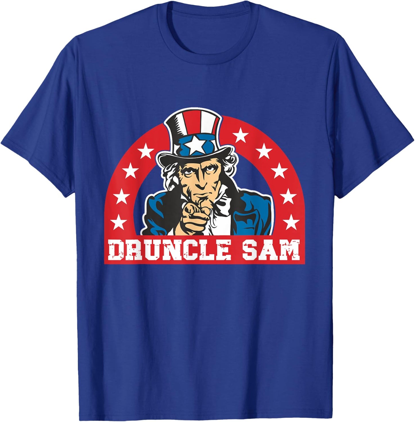 Druncle Sam Funny Uncle Sam USA American 4th of July Hat Women Men T-Shirt - T-Shirt | Royal