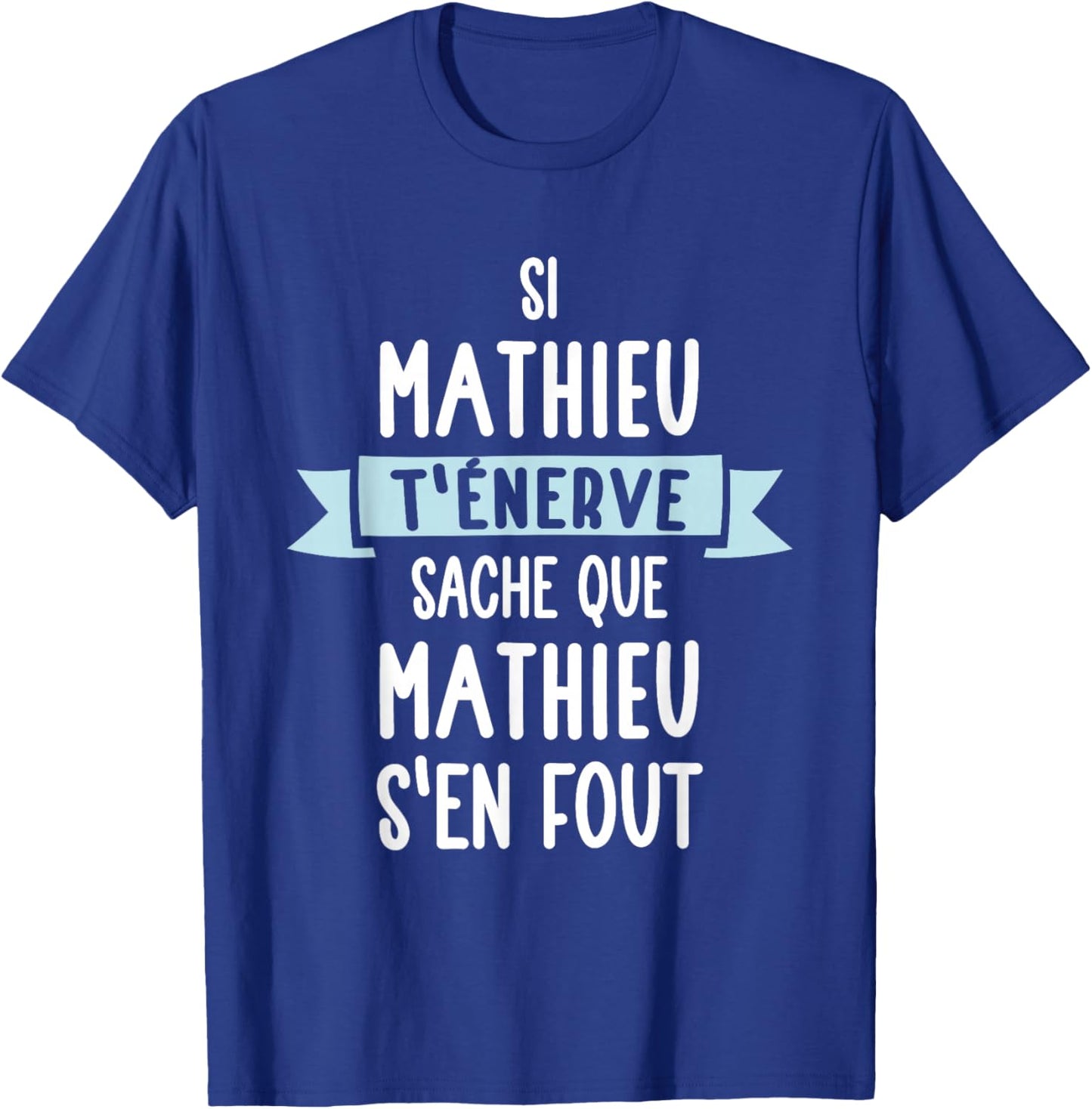 Gift Man Humour Personalised Name Mathieu , Black, S T-Shirt - T-Shirt | Royal