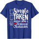 Relationship Status: Mentally Dating A Fictional Character T-Shirt - T-Shirt | Royal