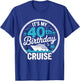 It's My 40th Birthday Cruise Party Vacation T-Shirt - T-Shirt | Royal