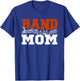 Band Mom T-Shirt - T-Shirt | Royal