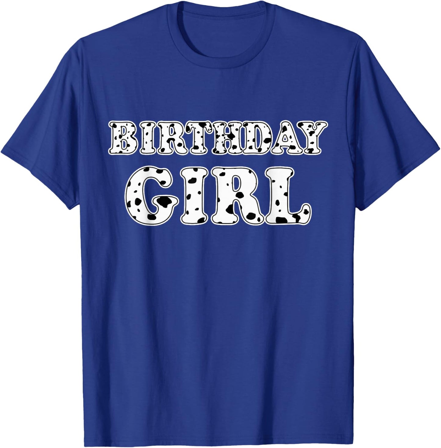 Dalmatian Birthday Girl Dalmatian Spots Print Birthday T-Shirt - T-Shirt | Royal