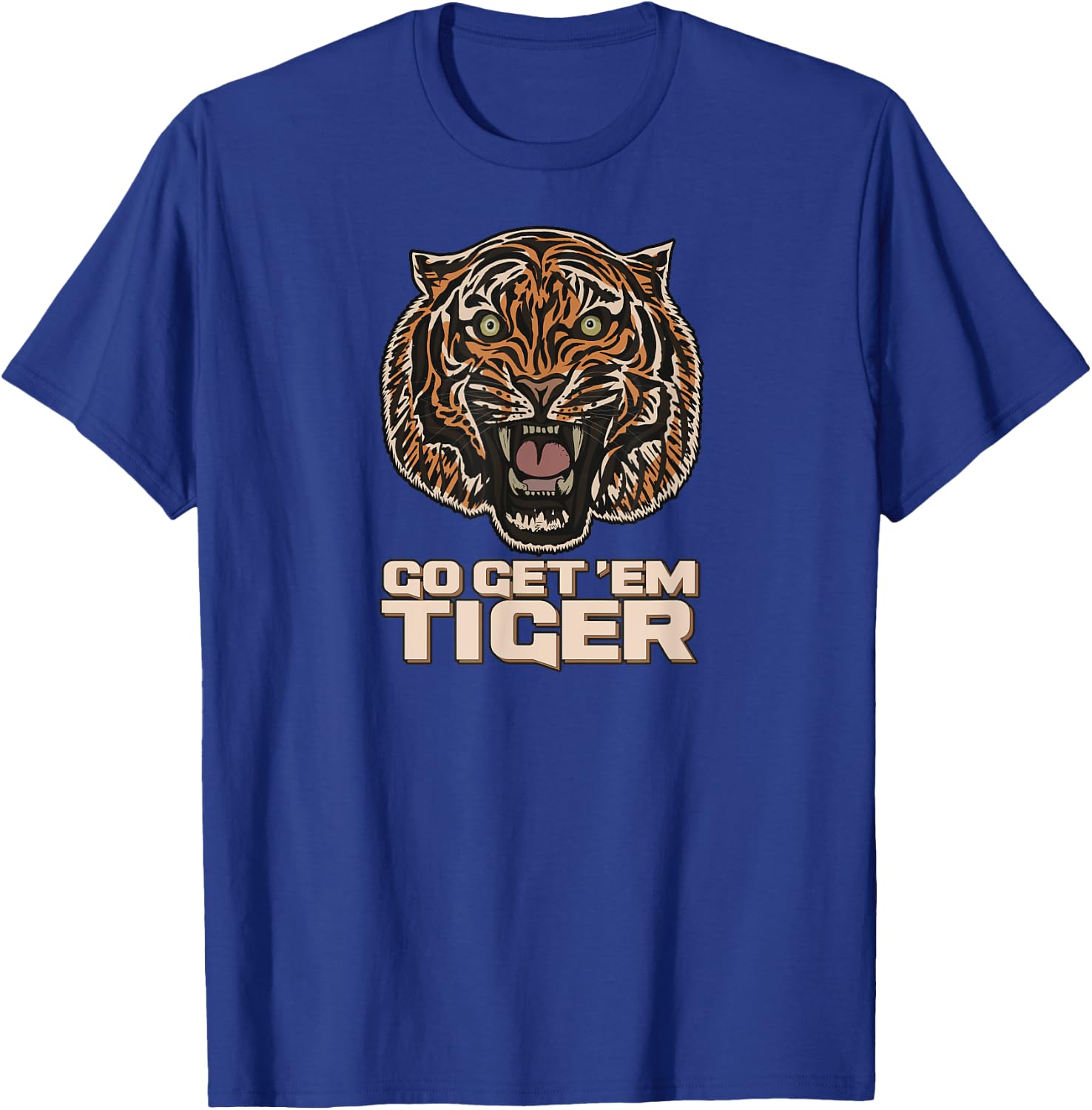 Go Get 'Em Tiger T-Shirt - T-Shirt | Royal