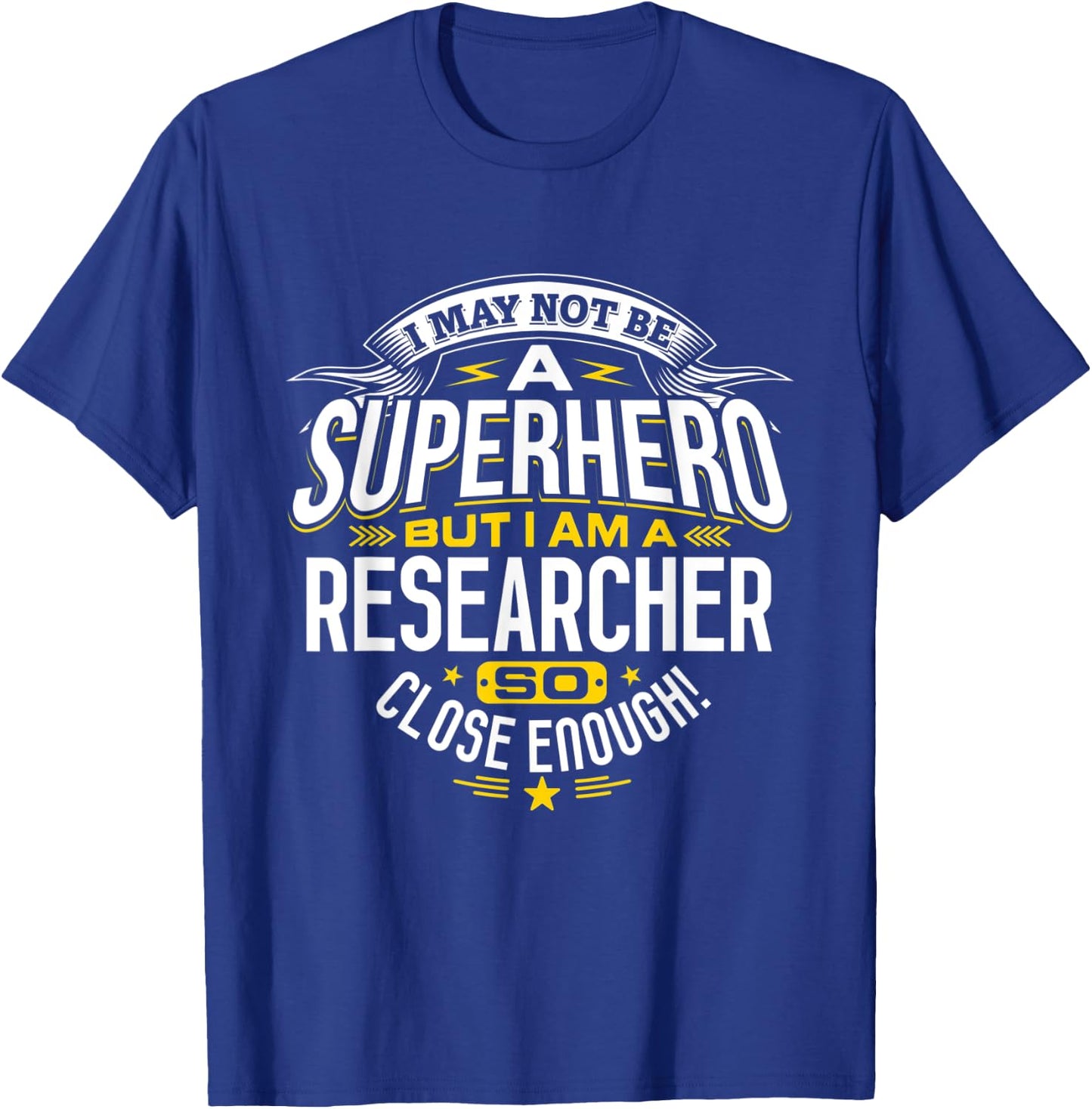 Researcher Idea Professional Superhero Researchers T-Shirt - T-Shirt | Royal