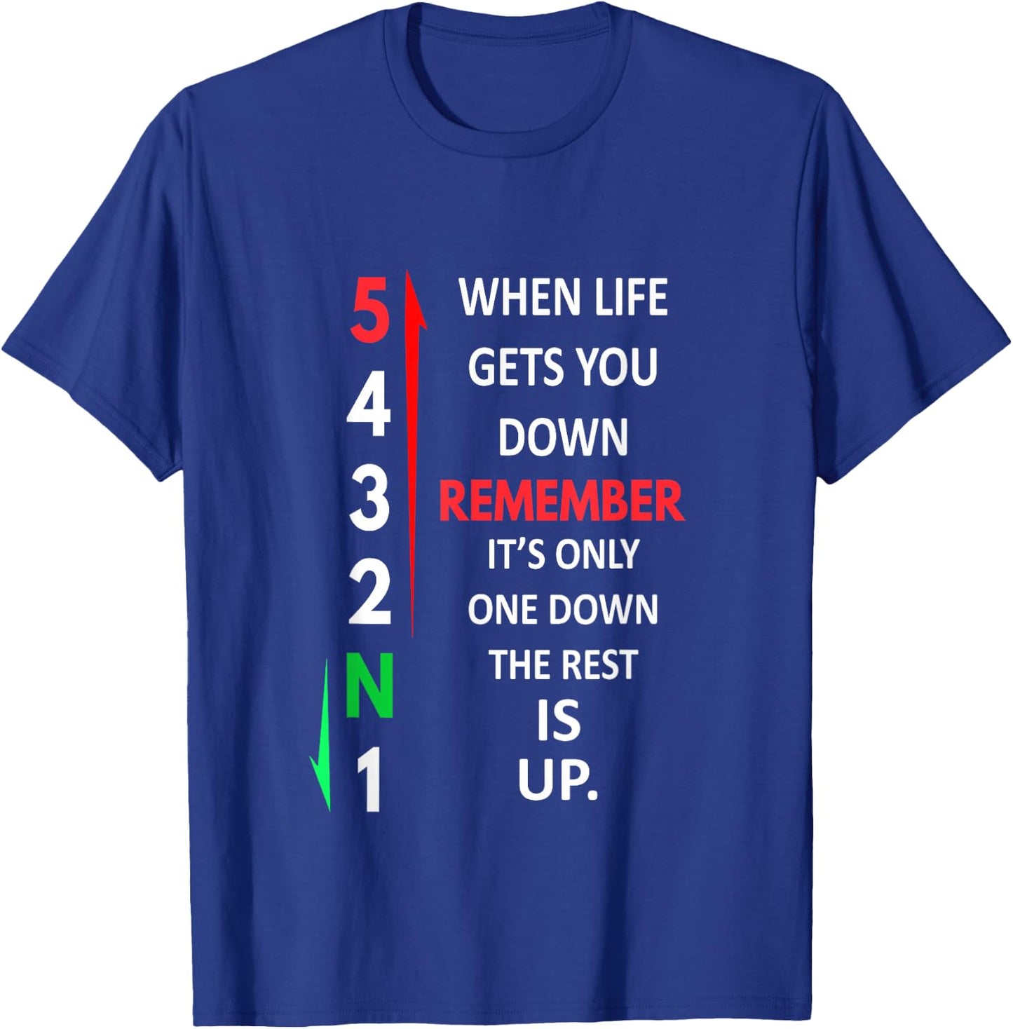 Remember 1 Down 5 Up Motorcycle Shift Pattern , black T-Shirt - T-Shirt | Royal