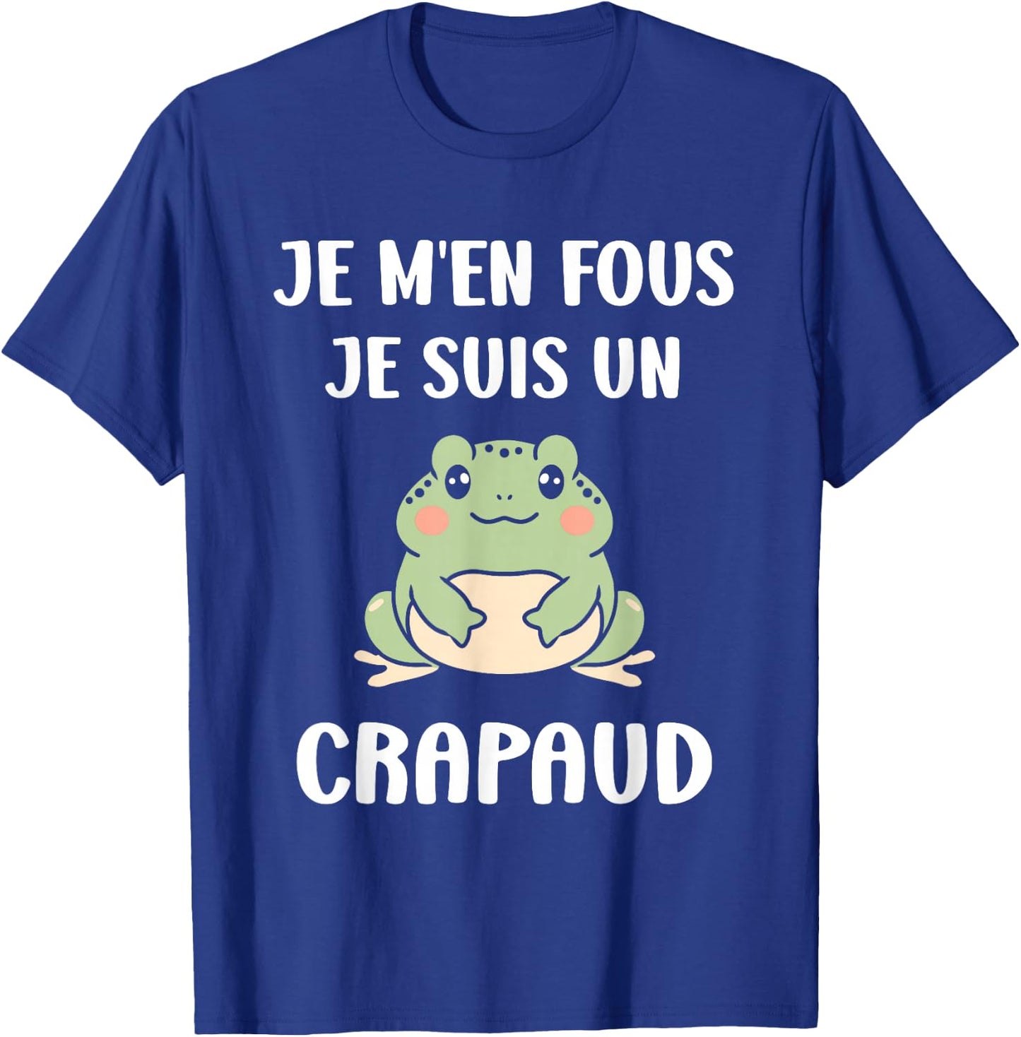 Funny Toads Animals Je m'en fous je suis un Crapaud , Black, S T-Shirt - T-Shirt | Royal