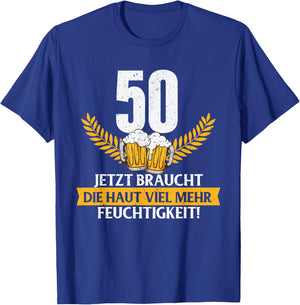 Funny Joke Skin Moisture 50 Years Birthday , black T-Shirt - T-Shirt | Royal